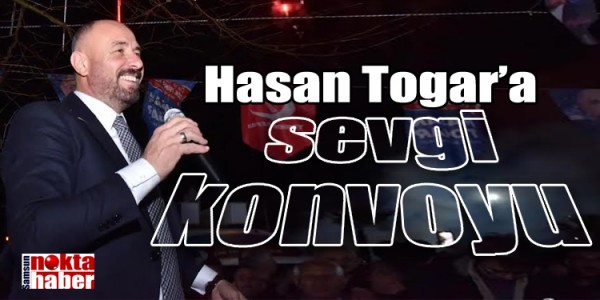 Hasan Togar’a sevgi konvoyu
