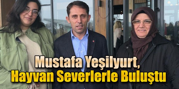 Mustafa Yeşilyurt, Hayvan Severlerle Buluştu