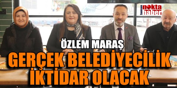 ÖZLEM MARAŞ DUR DURAK BİLMİYOR