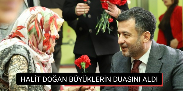 HALİT DOĞAN BÜYÜKLERİN DUASINI ALDI
