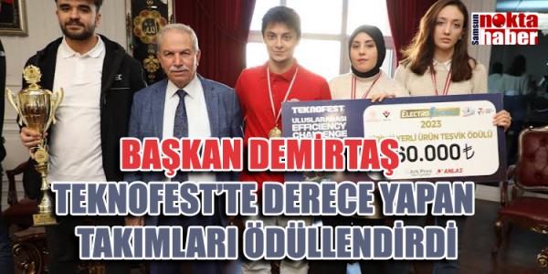BAŞKAN DEMİRTAŞ TEKNOFEST’TE DERECE YAPAN TAKIMLARI ÖDÜLLENDİRDİ