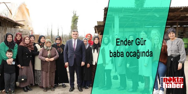 Ender Gür baba ocağında