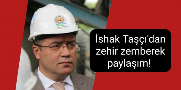 Ak Parti Atakum Belediye Başkan aday adayı İshak Taşçı'dan zehir zemberek paylaşım! 