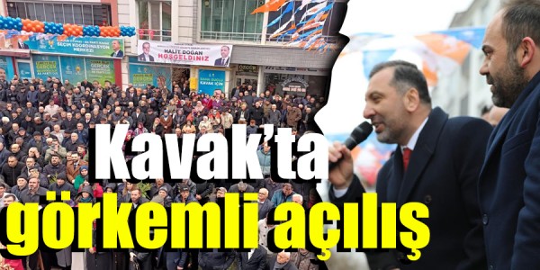 Kavakta görkemli açılış