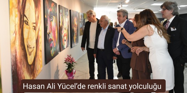 Hasan Ali Yücel’de renkli sanat yolculuğu