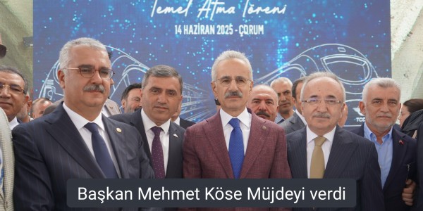 Başkan Mehmet Köse Müjdeyi verdi  'Hızlı tren kapıda'