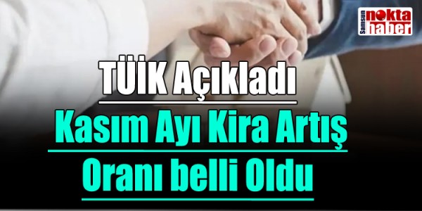 TÜİK Açıkladı Kasım Ayı Kira Artış Oranı belli Oldu
