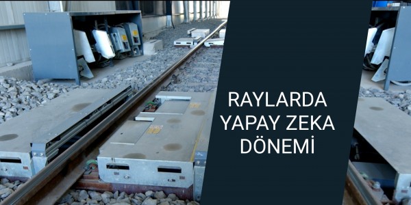 RAYLARDA YAPAY ZEKA DÖNEMİ