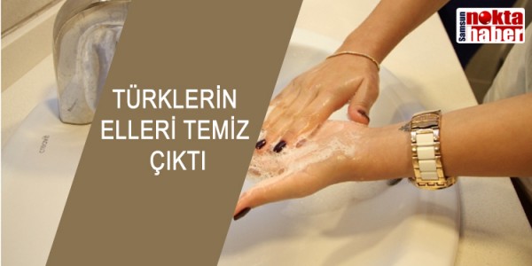 TÜRKLERİN ELLERİ TEMİZ ÇIKTI