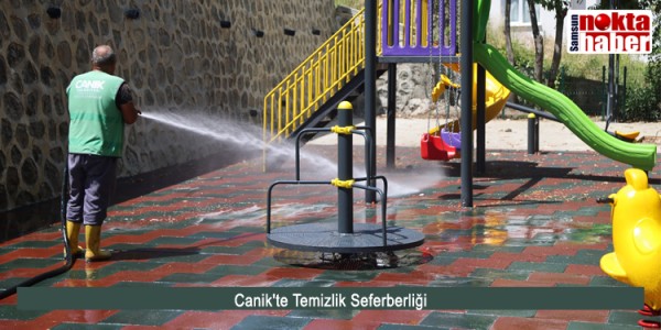 Canik'te Temizlik Seferberliği 