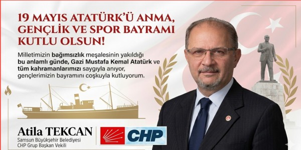 Atila Tekcan’dan 19 Mayıs Mesajı