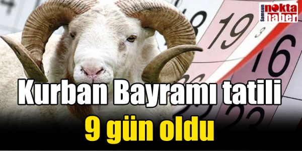 Erdoğan Duyurdu: Kurban Bayramı Tatili 9 Gün